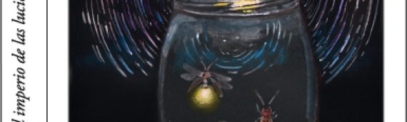 Carmen Piqueras reseña «Con todo este ruido de fondo o El imperio de las luciérnagas»