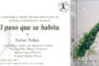 Invitación "el paso que se habita" de Esther Peñas, Librería muga