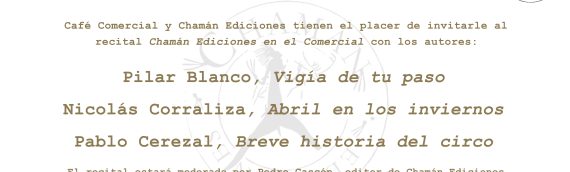 Chamán Ediciones en el Café Comercial