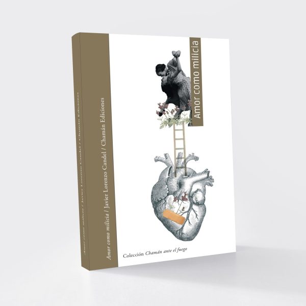 Amor como milicia - Javier Lorenzo Candel